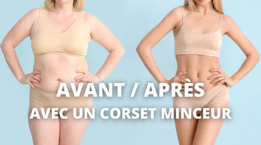 Corset minceur : avant après